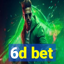 6d bet